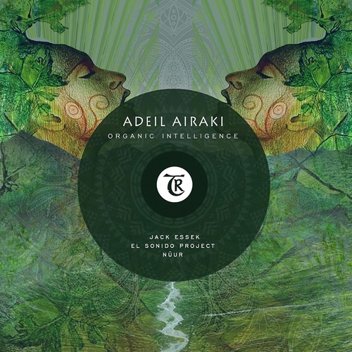 Adeil Airaki - Organic Intelligence [TR197]